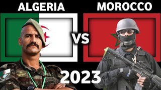 Algeria vs Morocco Military Power Comparison 2023  Morocco vs Algeria Military Power 2023 [upl. by Baalbeer182]