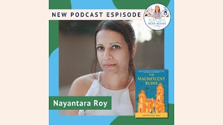 Nayantara Roy discusses THE MAGNIFICENT RUINS with Zibby Owens on Moms Dont Have Time to Read Books [upl. by Porcia229]