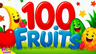 100 FRUITS NAME for Toddlers  First Words for Babies  Learning Videos for Kids  Learn English [upl. by Milly]