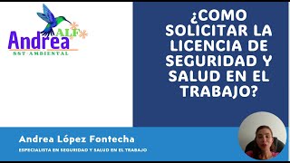 Como tramitar la Licencia de seguridad y salud en el trabajo en Colombia [upl. by Wills]