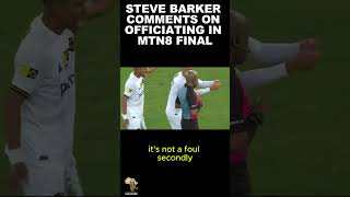 Steve Barker Blasts Referee After Controversial MTN8 Final  Stellenbosch FC Coach Reacts [upl. by Sinnoda]