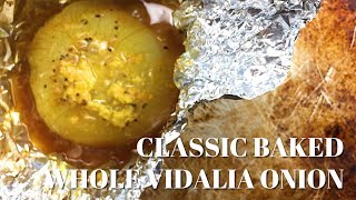 Classic Baked Whole Vidalia Onion [upl. by Aihtyc]