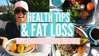 HEALTH TIPS amp FAT LOSS  What I Eat In A Day  Paleo Poke Bowl [upl. by Nysilla]