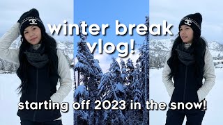 WINTER BREAK VLOG 2023 Spending New Years in the snow ❄️ [upl. by Ahgiela]