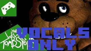 Five Nights at Freddys 1 Song Vocals Only with Video [upl. by Renita388]