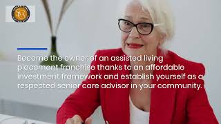 Assisted Living Placement Franchises With An Affordable Investment Makes Ownership Easy [upl. by Issor]