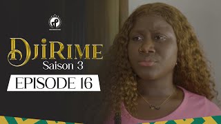 Série  Djirime  Saison 3  Episode 16 [upl. by Eiramanitsirhc]