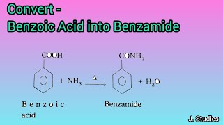 Convert benzoic acid into benzamide [upl. by Neelehtak]