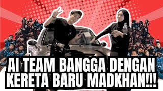 REACTION SEMUA AI TEAM BILA TENGOK KERETA BARU MADKHANSEMUA ORANG BANGGA [upl. by Shanda582]