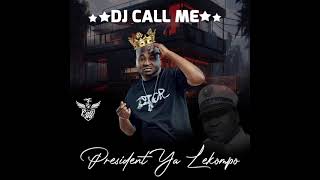 Dj Call Me  Ma Malome Feat Judy De Vocalist [upl. by Bunce]