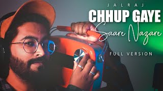 Chhup Gaye Sare Nazare Full Version  JalRaj  Viral Songs 2023 [upl. by Nobile]