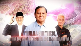 quotJualanquot IKN Prabowo Unggul di Kalimantan  AKIM tvOne [upl. by Attey36]