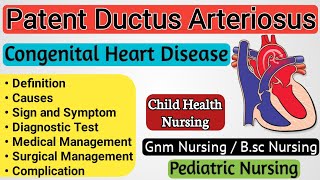 Patent Ductus Arteriosus  Congenital Heart Disease  patent ductus arteriosus क्या होता है [upl. by Nomde]