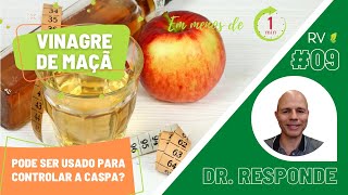 Vinagre de Maçã para Controlar Caspa e Seborreia  Dr Responde 09 👨‍⚕ [upl. by Aniaz]