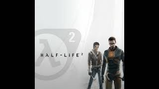 HalfLife 2  Apprehension and Evasion stretched to 1 Hour [upl. by Gambrell443]