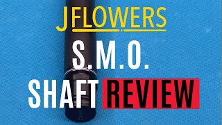 JFlowers SMO Shaft Quick Review [upl. by Outlaw58]