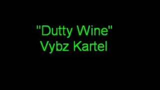 Vybz Kartel  Dutty Wine [upl. by Swagerty]