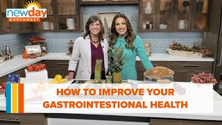 How to improve your gastrointestinal health and wellness  New Day NW [upl. by Nylegna]