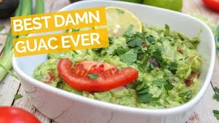 Best Guacamole Recipe Ever [upl. by Vevine]