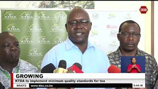 KTDA to implement minimum quality standards for tea [upl. by Gregory]