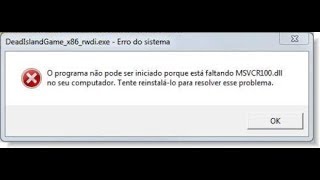 Como corrigir o erro MSVCP100 dll ou MSVCR100 dll MENOS DE 5 MINUTOS [upl. by Tisman537]