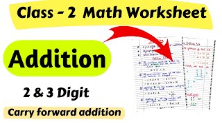 Addition Class 2 Maths Worksheet  Carry Forward Addition Math Worksheet for Class 2 Grade 2 Maths [upl. by Kcirrek911]