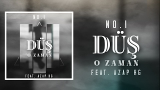 No1  Düş O Zaman feat Azap HG [upl. by Cordi]