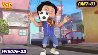 Vir Khel Raha Hai Football  S01E22  Part 01  Lallan Daku  Vir The Robot Boy in Hindi [upl. by Etnuhs]