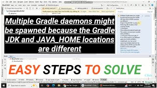 Multiple Gradle daemons might be spawned because the Gradle JDK and JAVAHOME location are different [upl. by Africa]