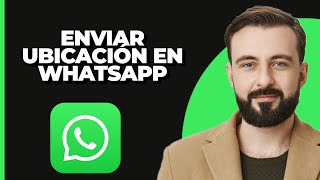 Cómo Enviar tu Ubicación en WhatsApp iOS y Android [upl. by Batsheva731]