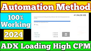 Google Adx Automation Method 2024 Adx Automation Method  Adx Loading Method AdxAutomation [upl. by Adelaida]