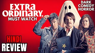 Extra Ordinary Movie Review  Extra Ordinary 2019 Trailer  Extra Ordinary Review [upl. by Matthaus637]