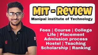 Manipal institute of Technology REVIEW  MIT MANIPAL  Mit vs Vit  Fees  placement  campus tour [upl. by Penn968]