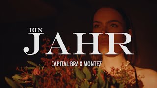 CAPITAL BRA x MONTEZ  EIN JAHR PROD BY BEATZARRE amp DJORKAEFF [upl. by Delamare]