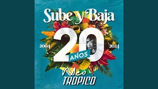 Sube Y Baja 20 Años [upl. by Duncan]