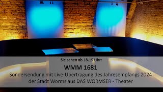 WMM 1681  Sondersendung mit LiveÜbertragung des Jahresempfanges der Stadt Worms [upl. by Ravel53]