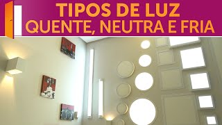 A temperatura da cor e os tipos de luz [upl. by Yecnahc]