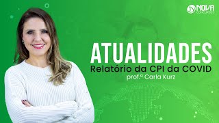 Atualidades Para Concursos 2021 CPI da COVID e outras notícias de Outubro 🌎 [upl. by Jewell]