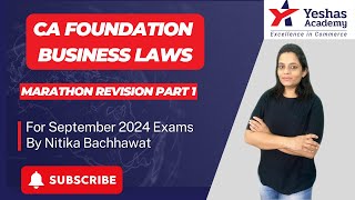 CA Foundation  Business Laws  Marathon Revision  Part 1  Nitika Bachhawat [upl. by Demetria]