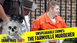 quotFarmville Murdererquot Richard Samuel McCroskey  Unspeakable Crimes [upl. by Tneicniv334]