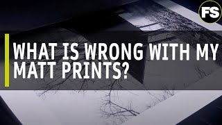 What to think about when printing on Matt Papers  Fotospeed  Paper for Fine Art amp Photography [upl. by Bromleigh]