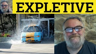 🔵 Expletive Meaning  Expletive Deleted Definition  Expletives Examples Expletive Deleted Expletive [upl. by Chatav]