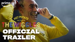 Hot Potato The Story of The Wiggles  Official Trailer  Prime Video [upl. by Clarence480]