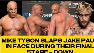 MIKE TYSON SLAPS JAKE PAUL IN FACE DURING THEIR FINAL STARE  DOWN  MIKE TYSON AND JAKE PAUL FIGHT [upl. by Vernier]