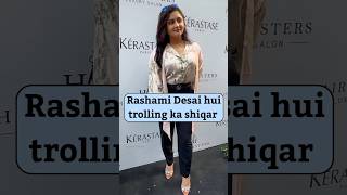 Rashami Desai hui troll rashamidesai shortsfeed reelsindia viralvideo shorts viral reels [upl. by Ahseryt]