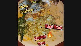 Makan Tengahari Lauk Kari Ikan Kurau Dengan Sambal Serai Ikan Cencaru Bersama Ikan Bekok [upl. by Dodi]