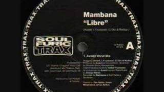 Mambana  Libre Axwell Vocal Mix [upl. by Kcyrred]