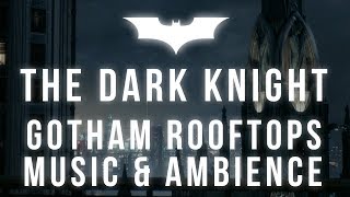 The Dark Knight Music amp Ambience  Peaceful Rain on Gotham Rooftops [upl. by Etteinotna]