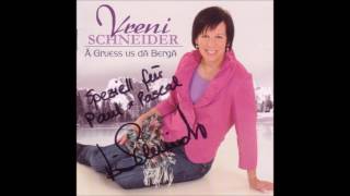 Vreni Schneider  07  Mit mä Lied gaht alles besser [upl. by Grosmark]