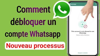 Corriger ce compte nest pas autorisé à utiliser Whatsapp en raison de spam nouveau processus 2023 [upl. by Metcalf]